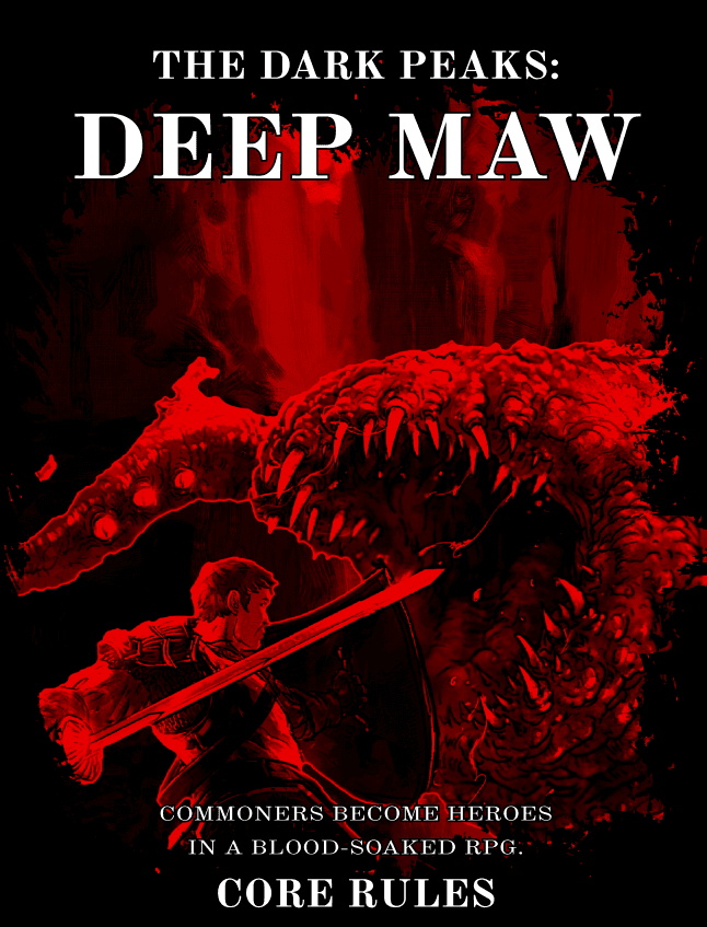THE DARK PEAKS: DEEP MAW CORE RULES Cover